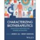 Characterizing Biotherapeutics: Analytical Methods for Diverse Modalities