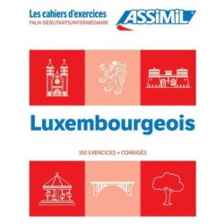 Cahier Exercices Luxembourgeois Niveau: Faux-Debutants/Intermediaire