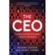 The CEO: The Rise and Fall of Britain's Captains of Industry