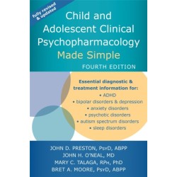 Child and Adolescent Clinical Psychopharmacology Made Simple