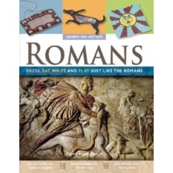 Romans: Dress, Eat, Write, and Play Just Like the Romans