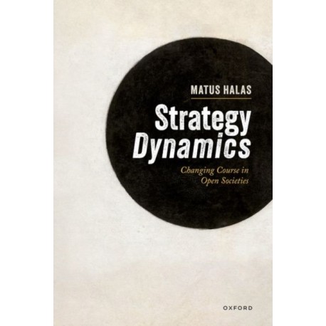 Strategy Dynamics: Changing Course in Open Societies
