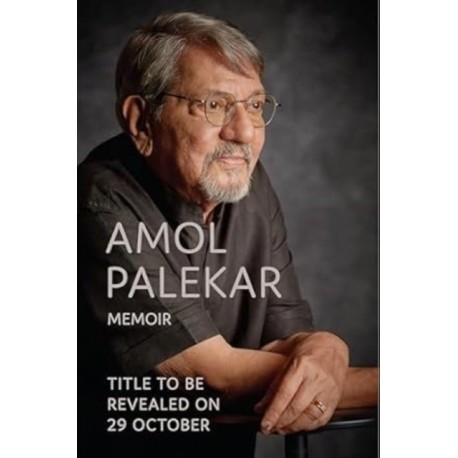 Amol Palekar: Memoir
