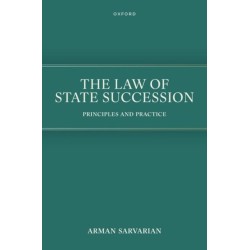 The Law of State Succession: Principles and Practice