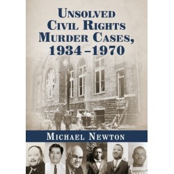 Unsolved Civil Rights Murder Cases, 1934-1970
