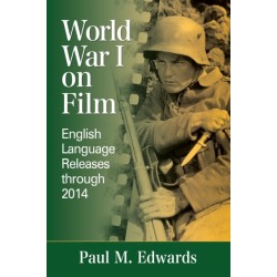 World War I on Film: English Language Releases through 2014