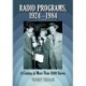 Radio Programs, 1924-1984: A Catalog of More Than 1800 Shows