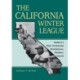 The California Winter League: America's First Integrated Professional Baseball League