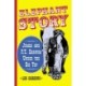 Elephant Story: Jumbo and P.T. Barnum Under the Big Top
