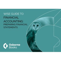 FINANCIAL ACCOUNTING: PREPARING FINANCIAL STAETMENTS WISEGUIDE