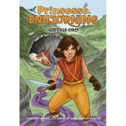 Prinsesse Enhjørning 7: Giftige ord