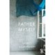 Father Myself