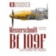 Colour & Scale 03. Messerschmit Bf 109 F. Luftwaffe Aces