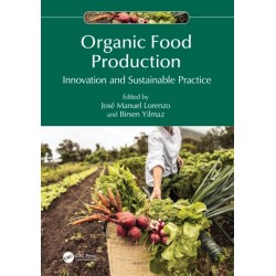 Organic Food Production: Innovation and Sustainable Practice
