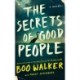 The Secrets of Good People: A Novel