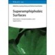 Superamphiphobic Surfaces: Fabrication, Characterization, and Applications
