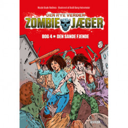 Zombie-jæger - Den nye verden 4: Den sande fjende