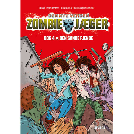 Zombie-jæger - Den nye verden 4: Den sande fjende