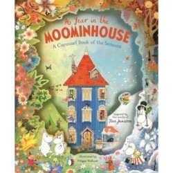A Year in the Moominhouse: A Carousel Book of the Seasons