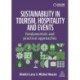 Sustainability in Tourism, Hospitality and Events: Fundamentals and Practical Approaches