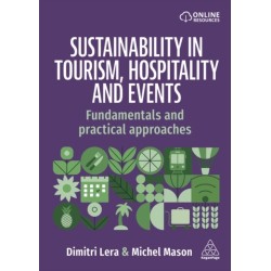 Sustainability in Tourism, Hospitality and Events: Fundamentals and Practical Approaches
