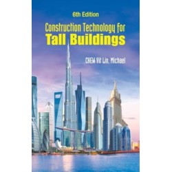 Construction Technology For Tall Buildings (6th Edition)