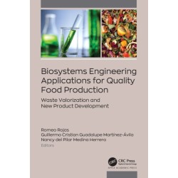 Biosystems Engineering Applications for Quality Food Production: Waste Valorization and New Product Development