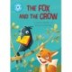 Reading Champion: The Fox and the Crow: Independent Reading Blue 4