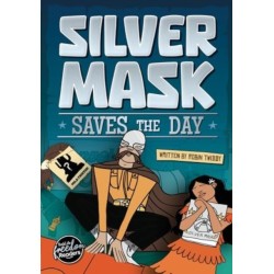 Silver Mask Saves the Day