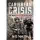 Caribbean Crisis: The Invasion of Grenada, 1983