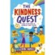 The Kindness Quest: Build your empathy, confidence and social skills