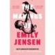 The Makings of Emily Jensen: Tales of Birth, Death and the Weird Stuff In-Between