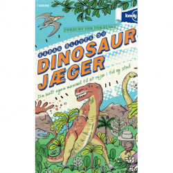 Sådan bliver du dinosaurjæger: Din helt egen manual til rejse i tid og sted