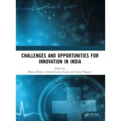 Challenges and Opportunities for Innovation in India