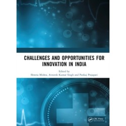 Challenges and Opportunities for Innovation in India