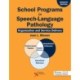 School Programs in Speech-Language Pathology: Organization and Service Delivery