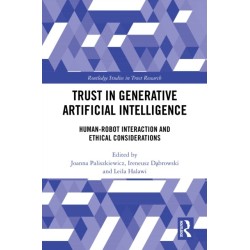Trust in Generative Artificial Intelligence: Human-Robot Interaction and Ethical Considerations