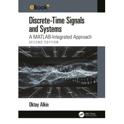 Discrete-Time Signals and Systems: A MATLAB Integrated Approach