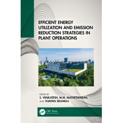 Efficient Energy Utilization and Emission Reduction Strategies in Plant Operations