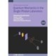 Quantum Mechanics in the Single-Photon Laboratory (Second Edition)