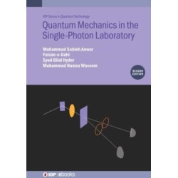 Quantum Mechanics in the Single-Photon Laboratory (Second Edition)