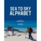 Sea to Sky Alphabet