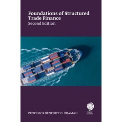 Foundations and Evolutions of Structured Trade Finance, Second Edition