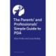 The Parents’ and Professionals’ Simple Guide to PDA