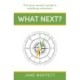 What Next?: The savvy woman’s guide to redefining retirement