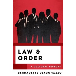 Law & Order: A Cultural History