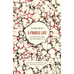 A Fragile Life: Accepting Our Vulnerability