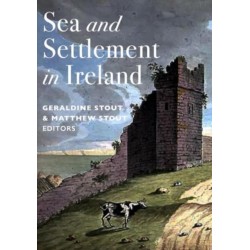 Sea and Settlement in Ireland