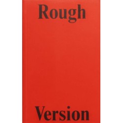 Rough Version, The NTS Interviews with Francesca Gavin, 2016-2021