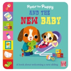 First Experiences: Piper the Puppy and the New Baby